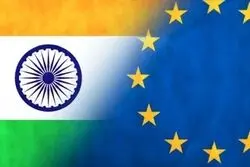 چرخش راهبردی هند؛ بازار اتحادیه اروپا جایگزین آمریکا می‌شود