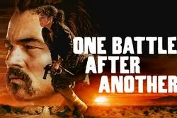 خشونت بد است، مگر آنکه «خوب‌ها» مرتکب آن شوند؟ به بهانۀ  فیلم سینمایی نبرد پشت نبرد (2025)