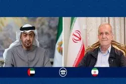 تماس تلفنی پزشکیان با رئیس دولت امارات؛ تاکید دو طرف بر توسعه روابط 