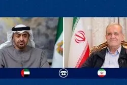 تماس تلفنی پزشکیان با رئیس دولت امارات؛ تاکید دو طرف بر توسعه روابط 