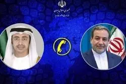تقویت روابط دوجانبه محور گفت‌وگوی وزیران خارجه ایران و امارات