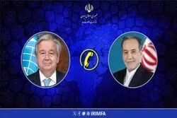 عراقچی و گوترش رایزنی کردند/ دبیرکل سازمان ملل: هیچ تردیدی درباره حق ایران در دفاع از خود وجود ندارد