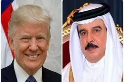 گفت‌وگوی تلفنی ترامپ و پادشاه بحرین؛ ایران محور رایزنی دو طرف