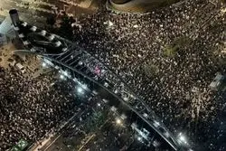 هاآرتص: ۲.۵ میلیون اسرائیلی علیه «نتانیاهو» به خیابان‌ها ریختند