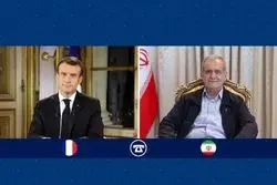 گفت‌وگوی مهم پزشکیان و مکرون / پزشکیان برای مذاکره شرط گذاشت