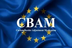 CBAM اتحادیه اروپا؛ مالیات نیست، تغییر نقشه بازی فولاد جهان است 
