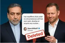 پاسخی که ناپدید شد: رمزگشایی از حذف کامنت نماینده ترامپ برای عراقچی

